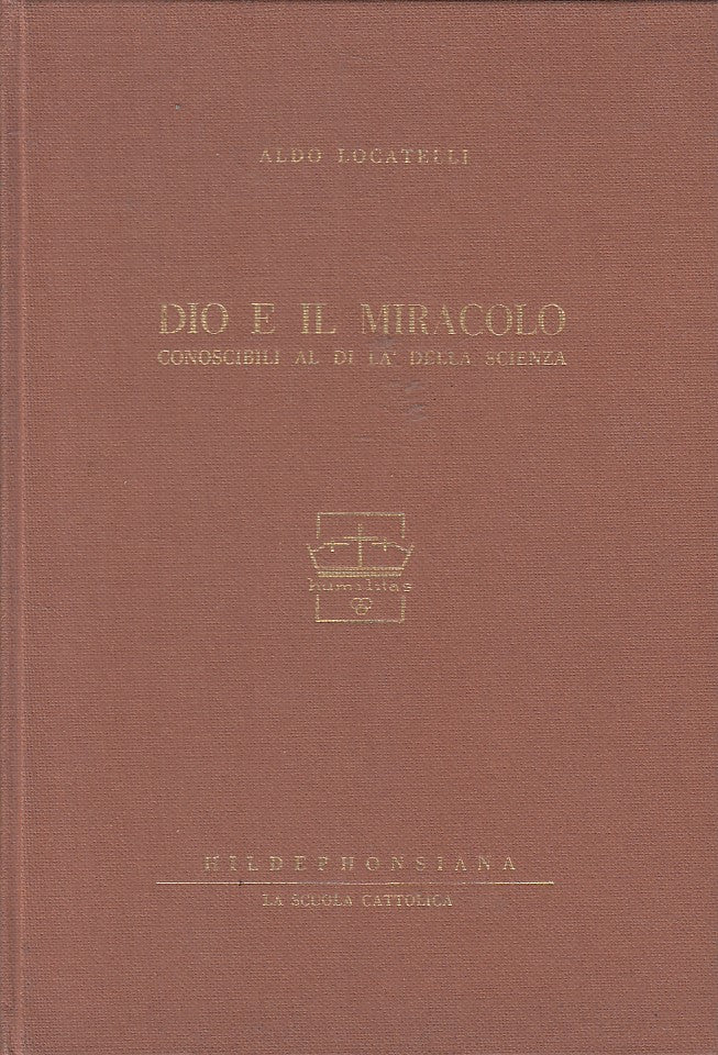 LD- DIO E IL MIRACOLO - LOCATELLI - SCUOLA CATTOLICA --- 1963 - C - ZFS611