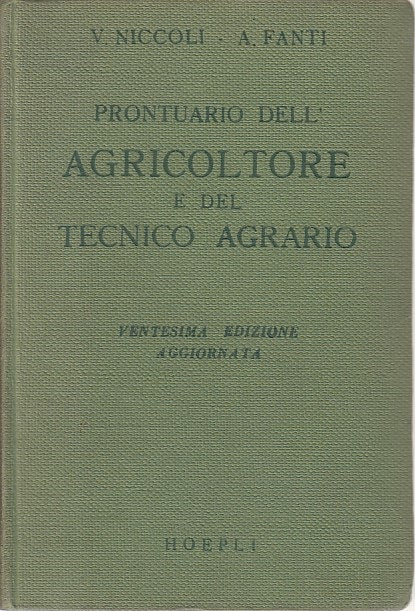 LZ- PRONTUARIO DELL'AGRICOLTORE E DEL TECNICO -- HOEPLI --- 1960 - C - ZFS234