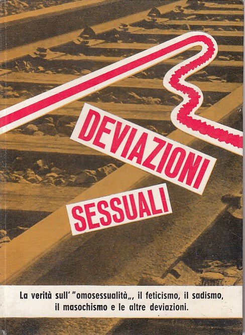 LS- DEVIAZIONI SESSUALI - LUCIUS WALD - DE VECCHI --- 1962 - C - ZFS234