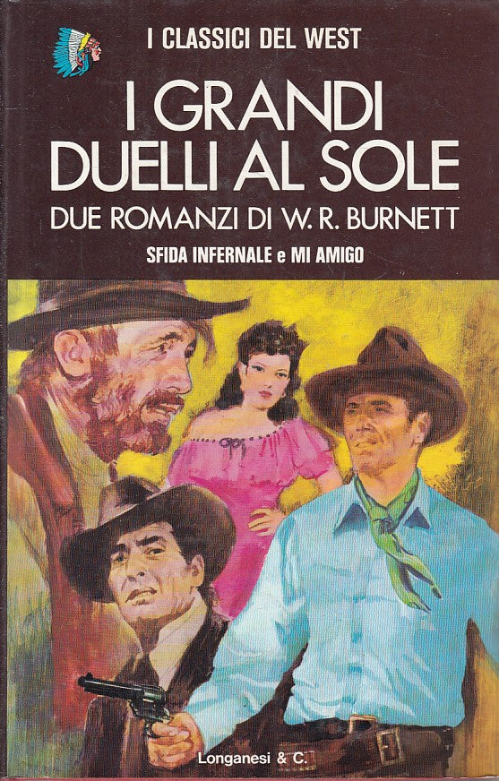 LN- I GRANDI DUELLI AL SOLE - BURNETT - LONGANESI - WEST -- 1975 - CS - ZFS267