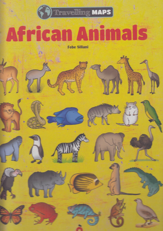 LB- AFRICAN ANIMALS - FEBE SILLANI - DALCO' EDIZIONI --- 1990 - C - YFS118