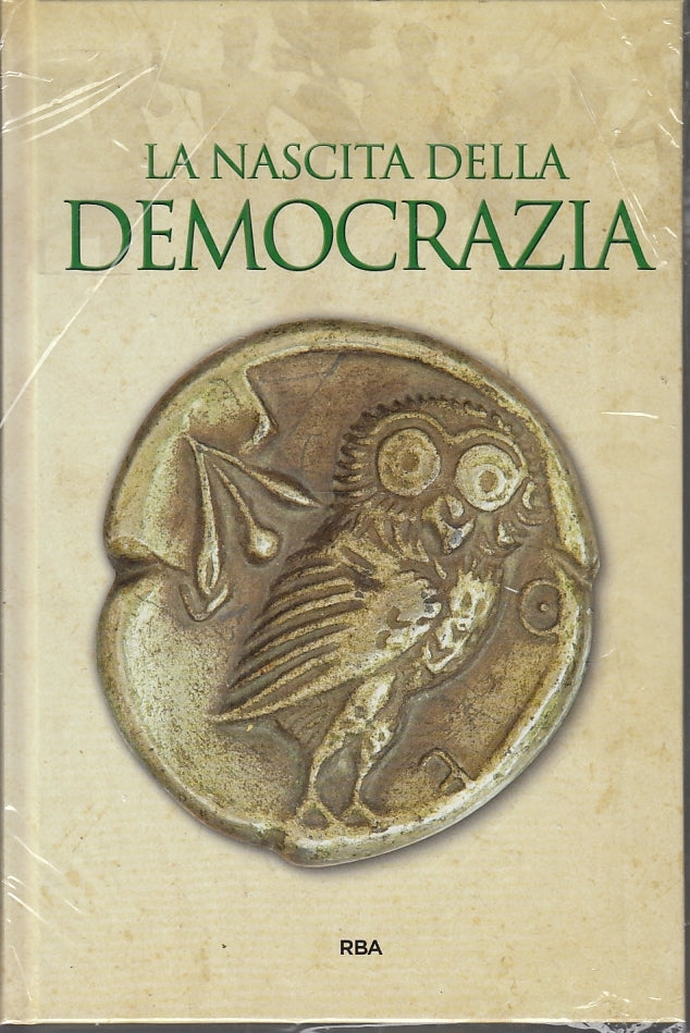 LS- BIBLIOTECA GRECIA E ROMA N.39 NASCITA DELLA DEMOCRAZIA-- RBA--- 2019- C- YFS