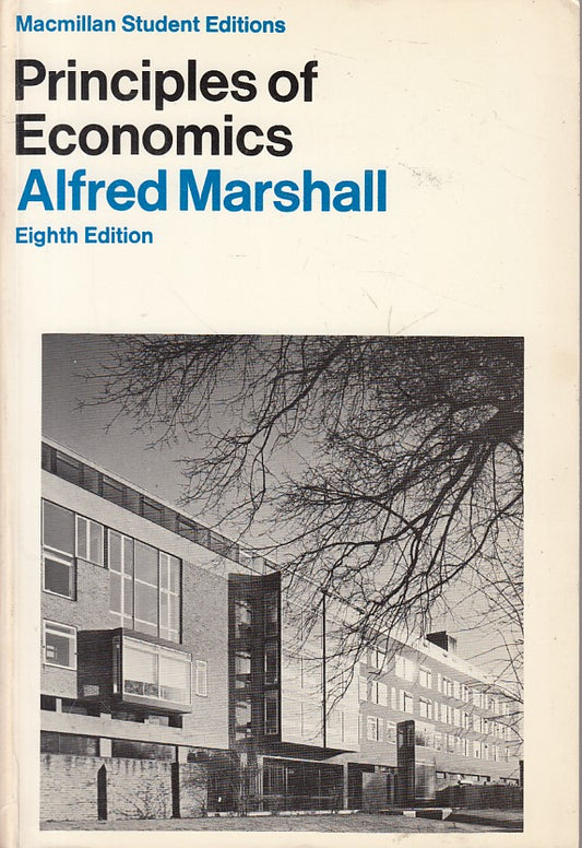 LZ- PRINCIPLES OF ECONOMICS IN ENGLISH - MARSHALL - MSE --- 1972 - B - YFS35