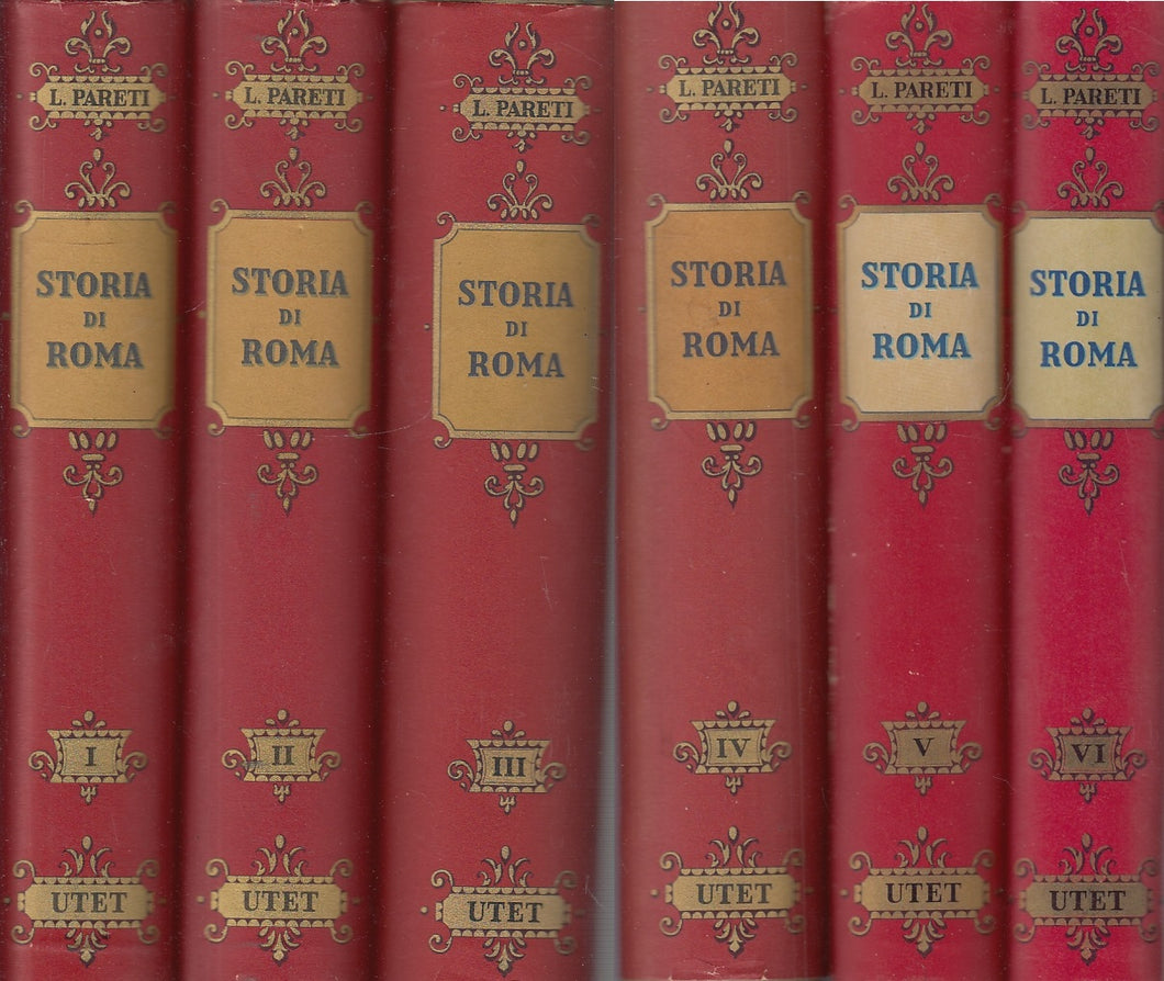 LS- STORIA DI ROMA 6 VOLUMI COMPLETA - LUIGI PARETI - UTET --- 1952 - CS- YFS999