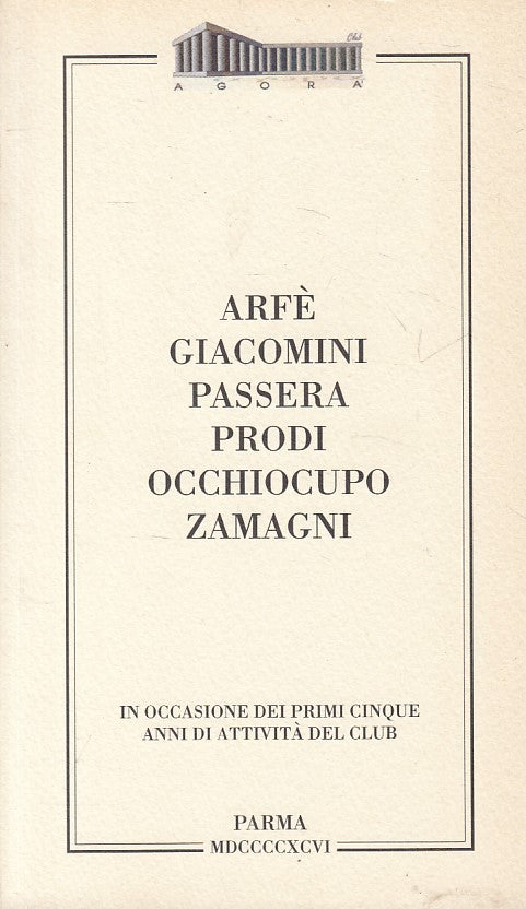 LS- ARFE GIACOMINI PASSERA PRODI OCCHIOCUPO ZAMAGNI-- PARMA--- 1996 - B - YFS256