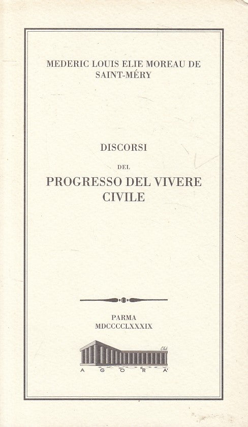 LS- DISCORSI DEL VIVERE CIVILE - SAINT MERY - AGROA PARMA --- 1989 - B - YFS256