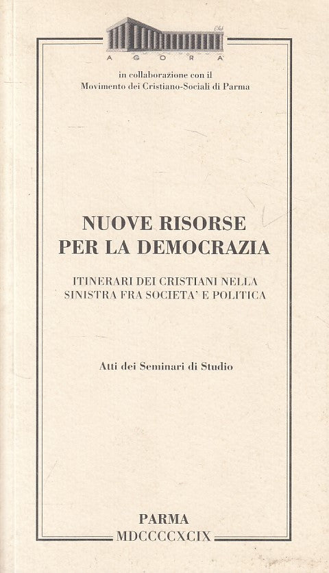 LS- NUOVE RISORSE PER LA DEMOCRAZIA ITINERARI-- AGROA PARMA--- 1999 - B - YFS256