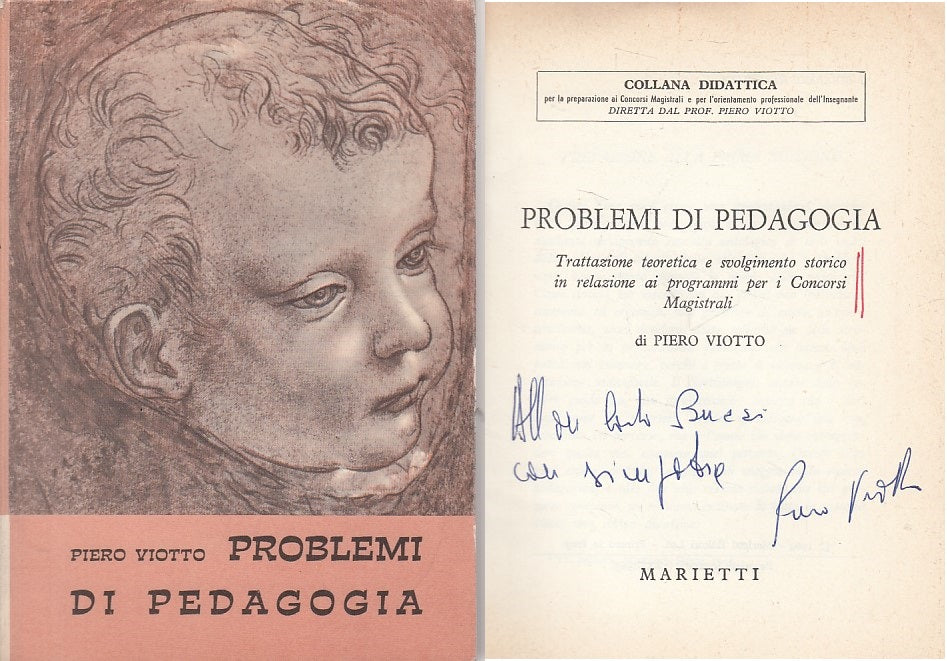 LS- PROBLEMI DI PEDAGOGIA - VIOTTO - MARIETTI - DIDATTICA -- 1963 - B - YFS256