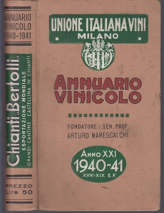 LZ- ANNUARIO VINICOLO 1940/41 UNIONE ITALIANA VINI -- ENOTRIA --- 1940- B- XFS43