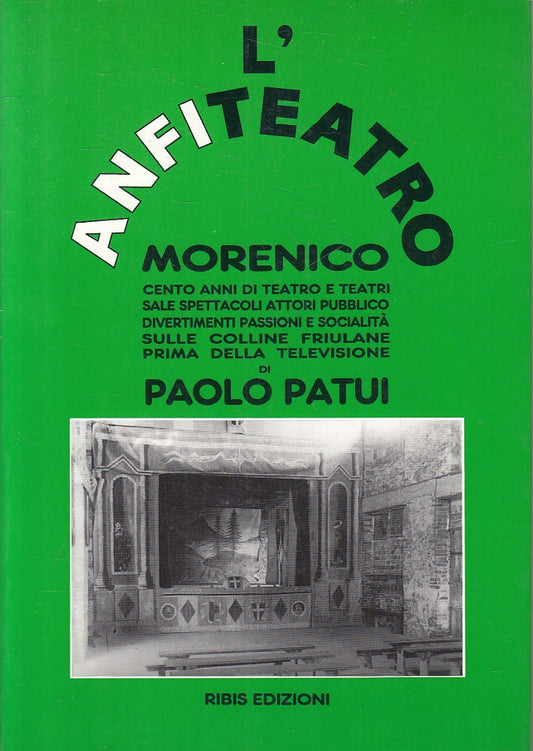 LS- L'ANFITEATRO MORENICO - PAOLO PATUI - RIBIS --- 1990 - B - YFS588