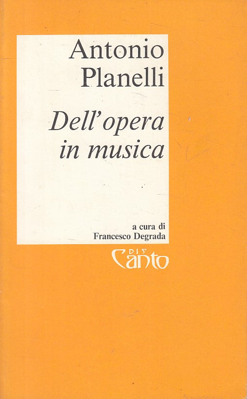 LN- DELL'OPERA IN MUSICA - PLANELLI - DISCANTO - TEATRALE -- 1981 - B - YFS91