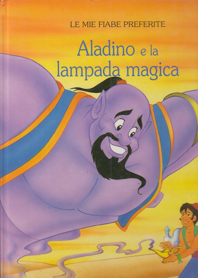 LB- LE MIE FIABE PREFERITE ALADINO E LA LAMPADA MAGICA-- LITO--- 1990- C- YFS346