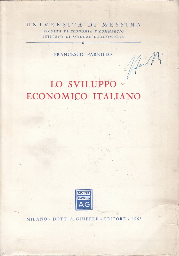 LS- LO SVILUPPO ECONOMICO ITALIANO - PARRILLO - GIUFFRE' --- 1963 - B - ZFS285