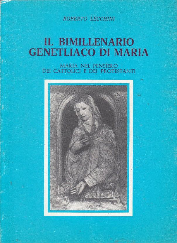 LD- IL BIMILLENARIO GENTELIACO DI MARIA -- REGGIO EMILIA --- 1985 - B - ZFS543