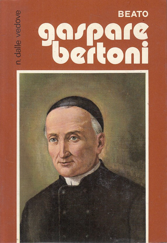 LS- BEATO GASPARE BERTONI STIMMATINI - DALLE VEDOVE - ROMA --- 1975 - B - ZFS543