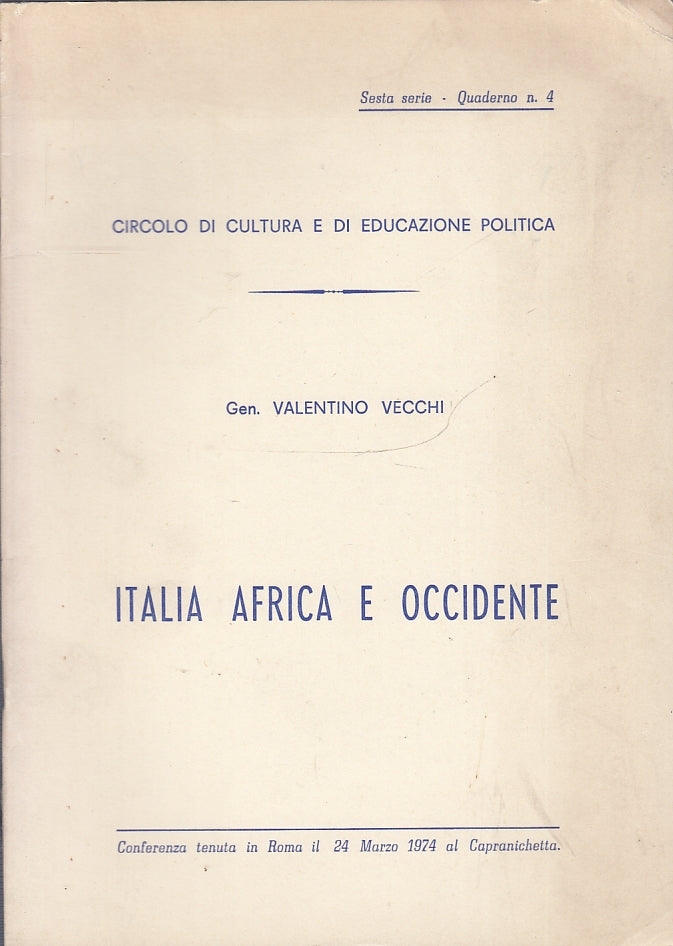 LS- ITALIA AFRICA E OCCIDENTE - VALENTINO VECCHI ---- 1974- S- YFS150