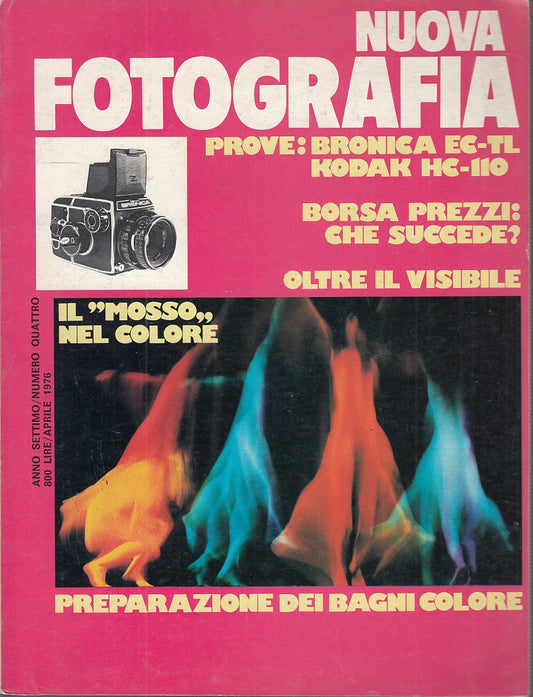 LR- RIVISTA NUOVA FOTOGRAFIA N.4 A. VII IL MOSSO NEL COLORE----- 1976- B- YFS150