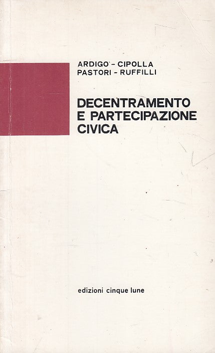 LS- DECENTRAMENTO E PARTECIPAZIONE CIVICA -- CINQUE LUNE --- 1978 - B - ZFS255