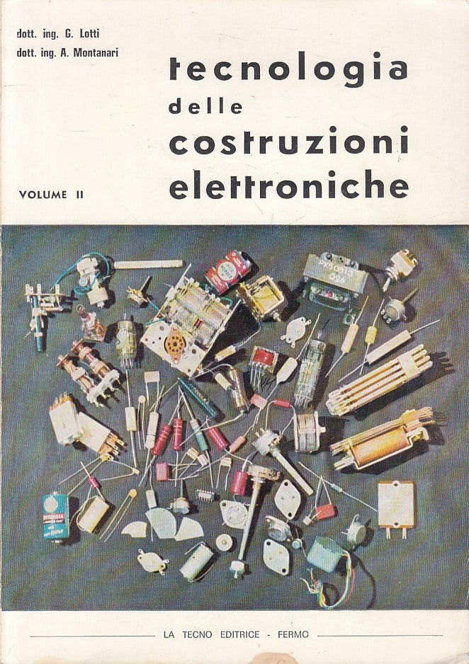 LZ- TECNOLOGIA COSTRUZIONI ELETTRONICHE VOL.2 -- LA TECNO --- 1978 - B - ZFS230