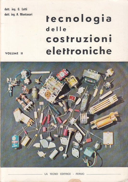 LZ- TECNOLOGIA COSTRUZIONI ELETTRONICHE VOL.2 -- LA TECNO --- 1978 - B - ZFS230