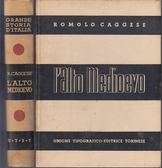 LS- GRANDE STORIA D'ITALIA L'ALTO MEDIOEVO - CAGGESE - UTET --- 1937- C- ZFS503