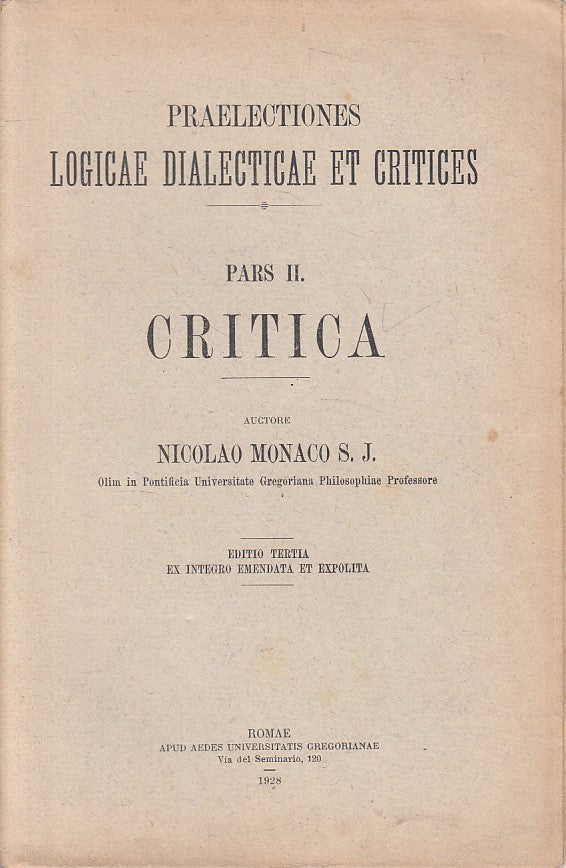 LS- CRITICA PARS II IN LATINO - NICOLAO MONACO - ROMAE --- 1928 - B - YFS24