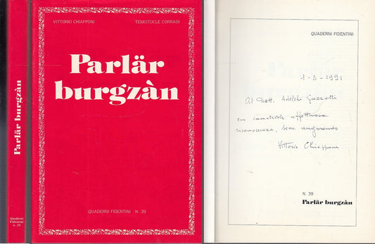 LZ- PARLAR BURGZAN VOCABOLARIO DIALETTO - CHIAPPONI - FIDENZA--- 1990- BS- XFS7