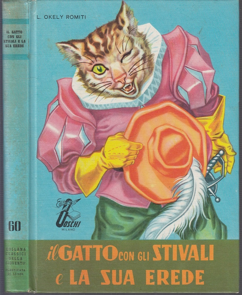 LB- IL GATTO CON GLI STIVALI E LA SUA EREDE- OKELY ROMITI- BOSCHI--- 1971-C-XFS7