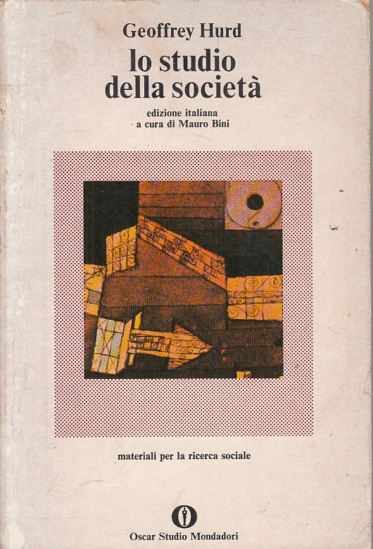 LS- LO STUDIO DELLA SOCIETA' - HURD - MONDADORI -- 1a ED. - 1977 - B - YFS632