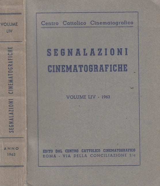 LS- SEGNALAZIONI CINEMATOGRAFICHE VOL. LIV -- ROMA --- 1963 - B - YFS426