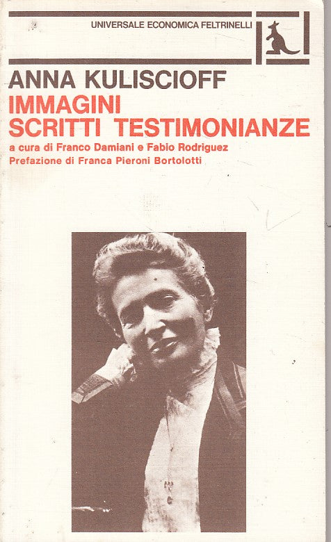 LS- IMMAGINI SCRITTI TESTIMONIANZE- KULISCIOFF- FELTRINELLI--- 1978 - B - ZFS112