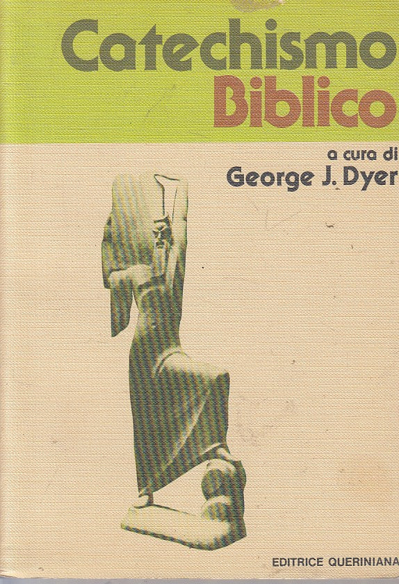LD- CATECHISMO BIBLICO - GEORGE DYER - QUERINIANA --- 1979 - B - YFS377