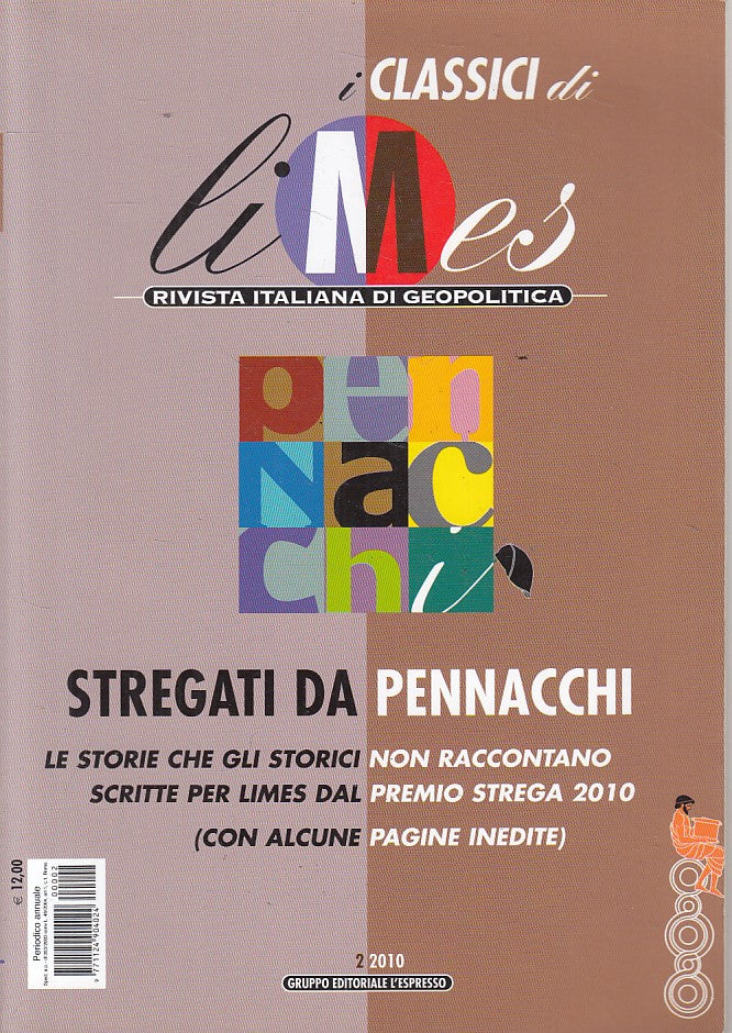 LZ- LIMES GEOPOLITICA N.2 STREGATI DA PENNACCHI-- L'ESPRESSO--- 2010- B - YFS207