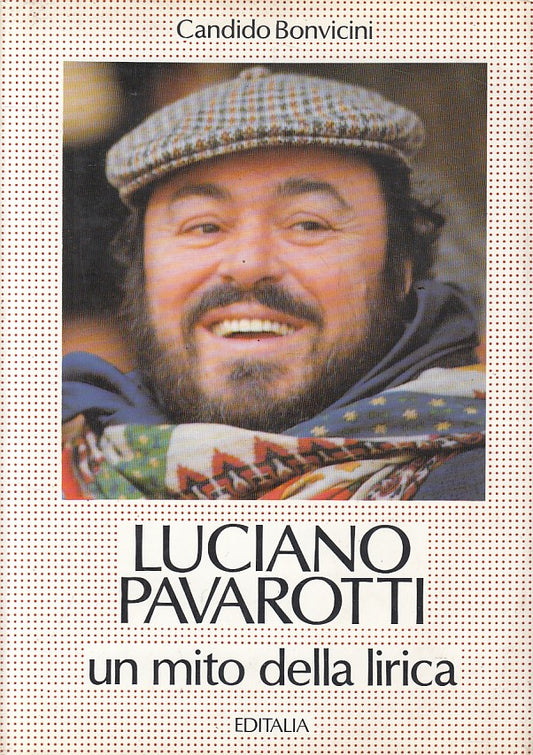 LS- LUCIANO PAVAROTTI MITO LIRICA - BONVICINI - EDITALIA --- 1989 - CS - YFS196