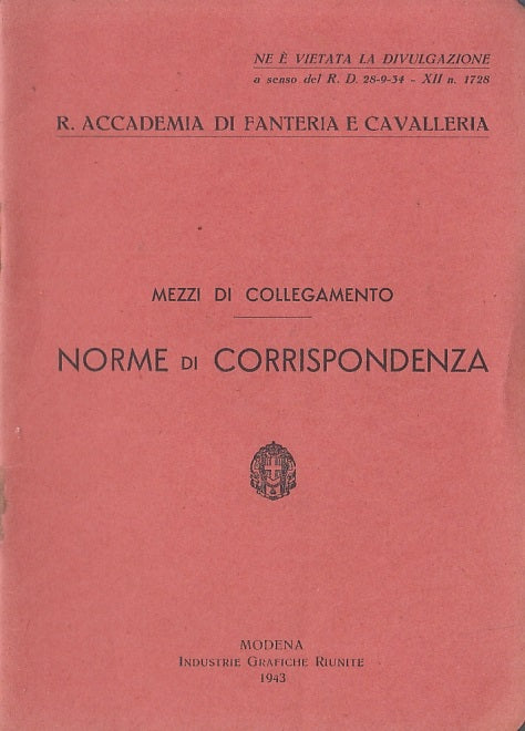 LM- MEZZI DI COLLEGAMENTO NORME E CORRISPONDENZA FANTERIA ----- 1943- B- MLT1