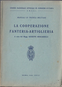 LM- MANUALI TECNICA MILITARE COOPERAZIONE FANTERIA ARTIGLIERIA----- 1949- B-MLT2