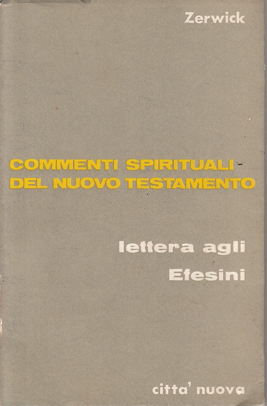 LD- COMMENTI SPIRITUALI NUOVO TESTAMENTO -- CITTA' NUOVA --- 1968 - B - YFS595