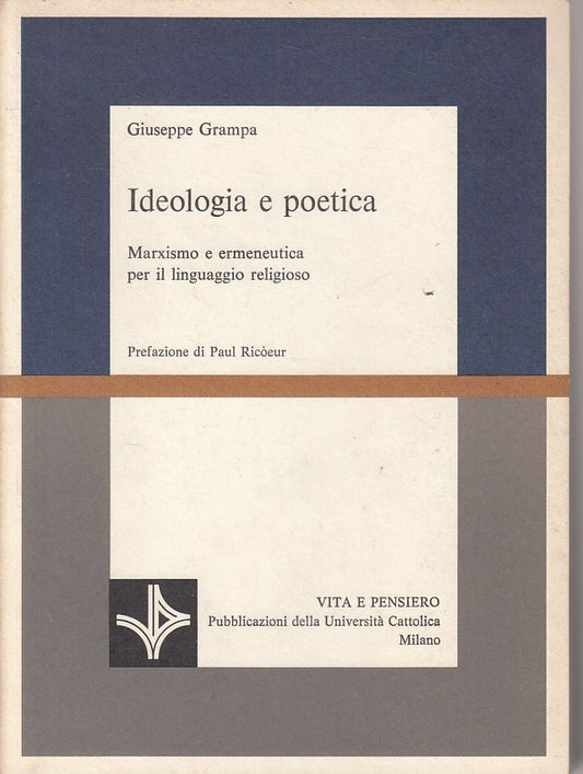 LS- IDEOLOGIA E POETICA - GRAMPA- VITA PENSIERO- FILOSOFICHE-- 1979 - B - YFS595