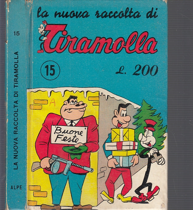 FC- LA NUOVA RACCOLTA TIRAMOLLA N.15 -- ALPE - 1960 - QRX