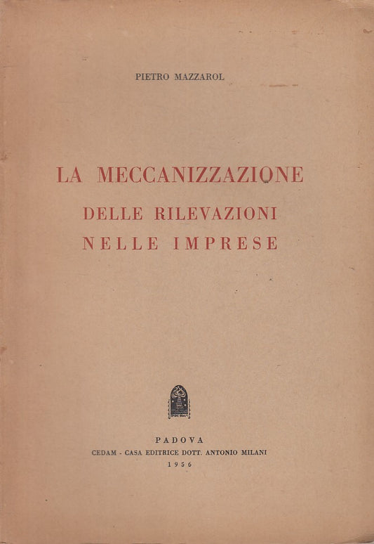 LZ- MECCANIZZAZIONE RILEVAZIONI NELLE IMPRESE -- CEDAM --- 1956 - B - YFS600