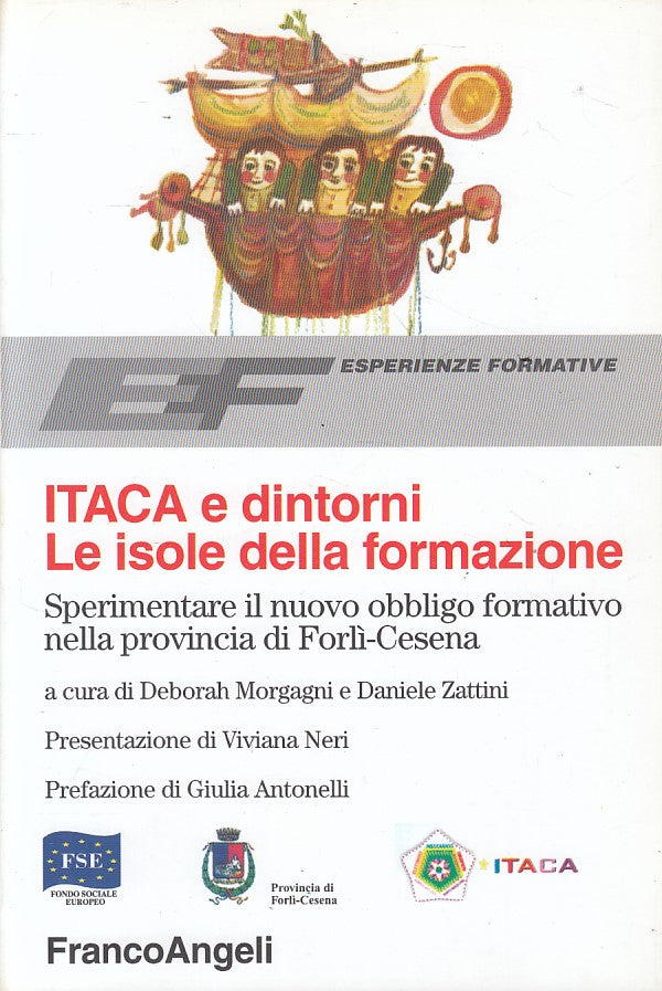 LS- ITACA E DINTORNI ISOLE DELLA FORMAZIONE-- FRANCO ANGELI--- 2002 - B - YFS211