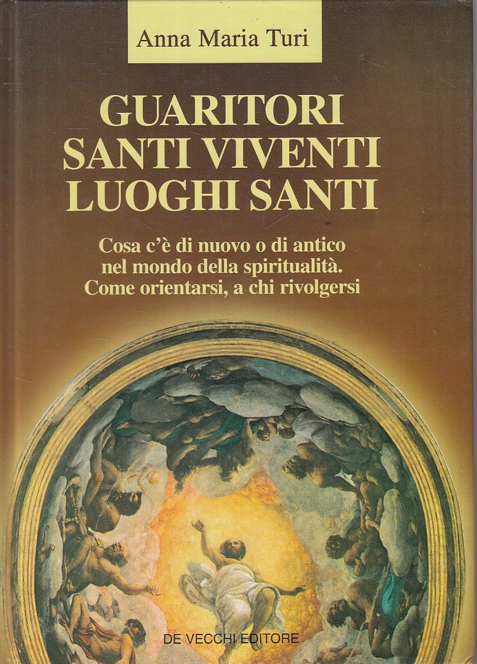 LS- GUARITORI SANTI VIVENTI LUOGHI SANTI - TURI- DE VECCHI --- 1997 - C - YFS211