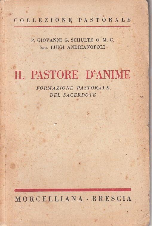 LD- PASTORE D'ANIME FORMAZIONE SACERDOTE -- MORCELLIANA --- 1939 - B - YFS255