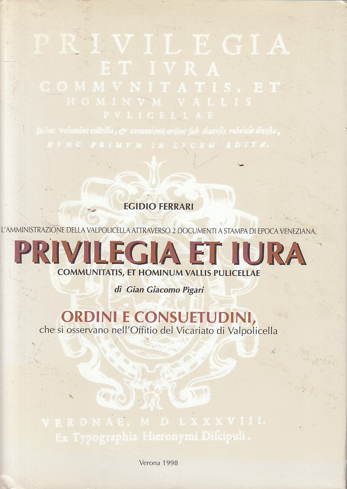 LS- PRIVILEGIA ET IURA - EGIDIO FERRARI - VERONA --- 1998 - CS - YFS43