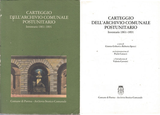 LS- CARTEGGIO ARCHIVIO COMUNALE POSTUNITARIO 1861/91-- PARMA--- 1995 - B - ZFS66