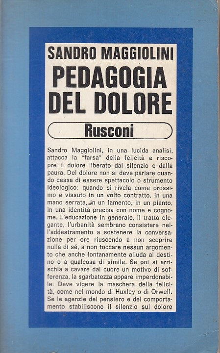 LS- PEDAGOGIA DEL DOLORE - MAGGIOLINI - RUSCONI -- 1a ED. - 1981 - B - ZFS66