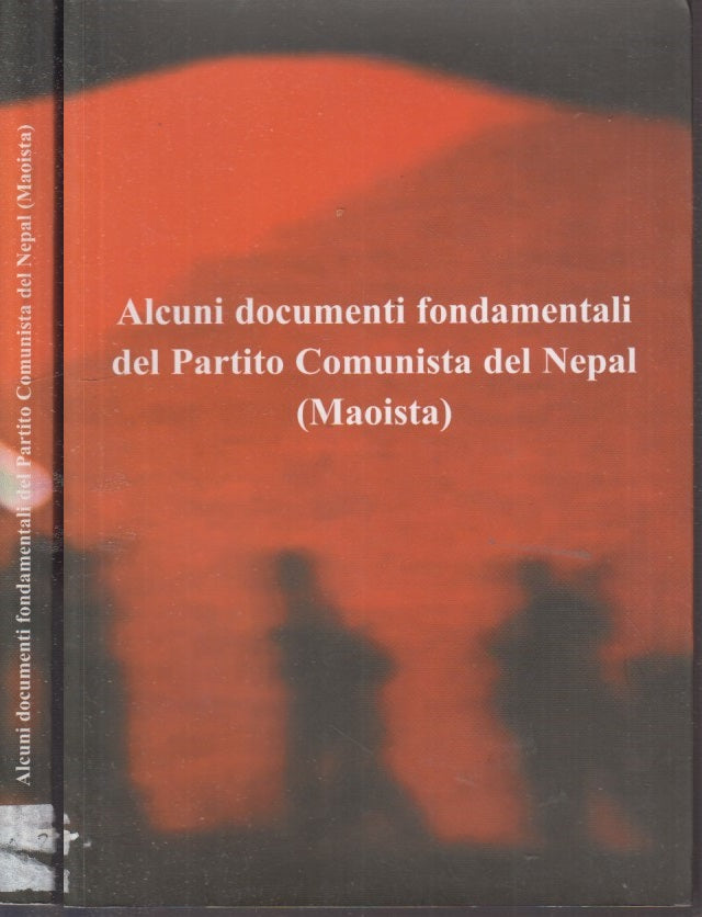 LS- DOCUMENTI FONDAMENTALI PARTITO COMUNISTA NEPAL MAOISTA ----- 2004 - B- XFS60