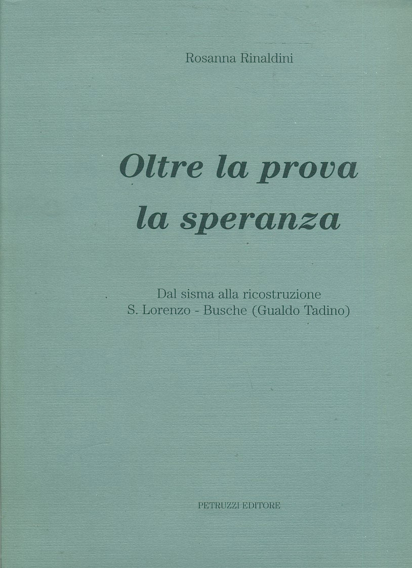 LS- OLTRE LA PROVA LA SPERANZA BUSCHE - RINALDINI- PETRUZZI--- 2000- CS- ZFS682