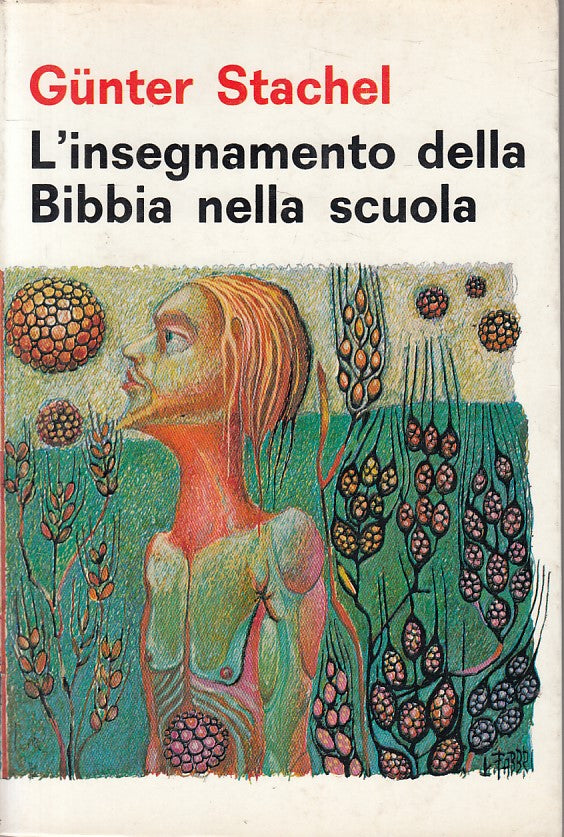 LD- INSEGNAMENTO BIBBIA NELLA SCUOLA - STACHEL - PAOLINE --- 1970 - B - ZFS546