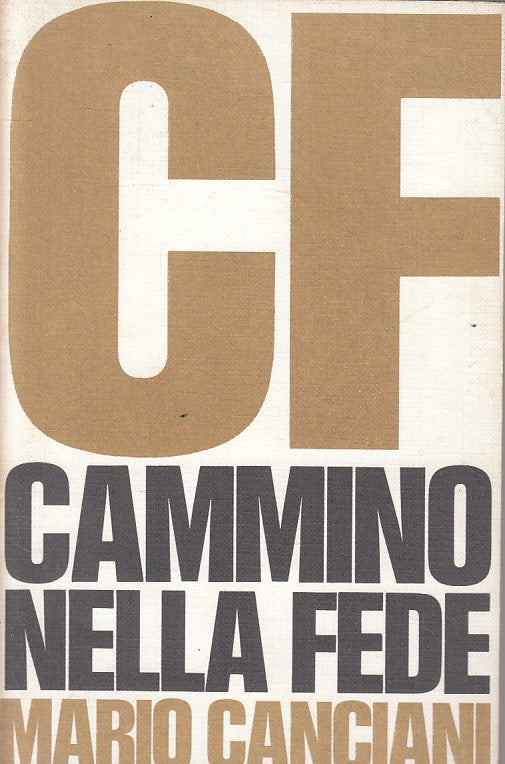 LS- CAMMINO NELLA FEDE- CANCIANI- PAOLINE- CULTURA RELIGIONE-- 1973 - B - ZFS546